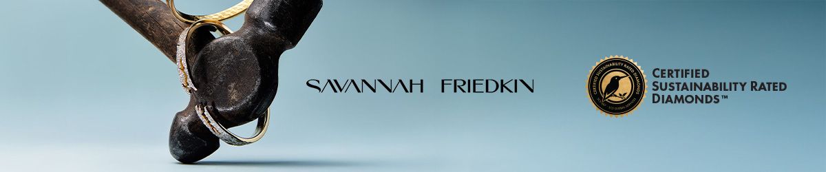 How Savannah Friedkin Champions Sustainability In The Jewelry Industry